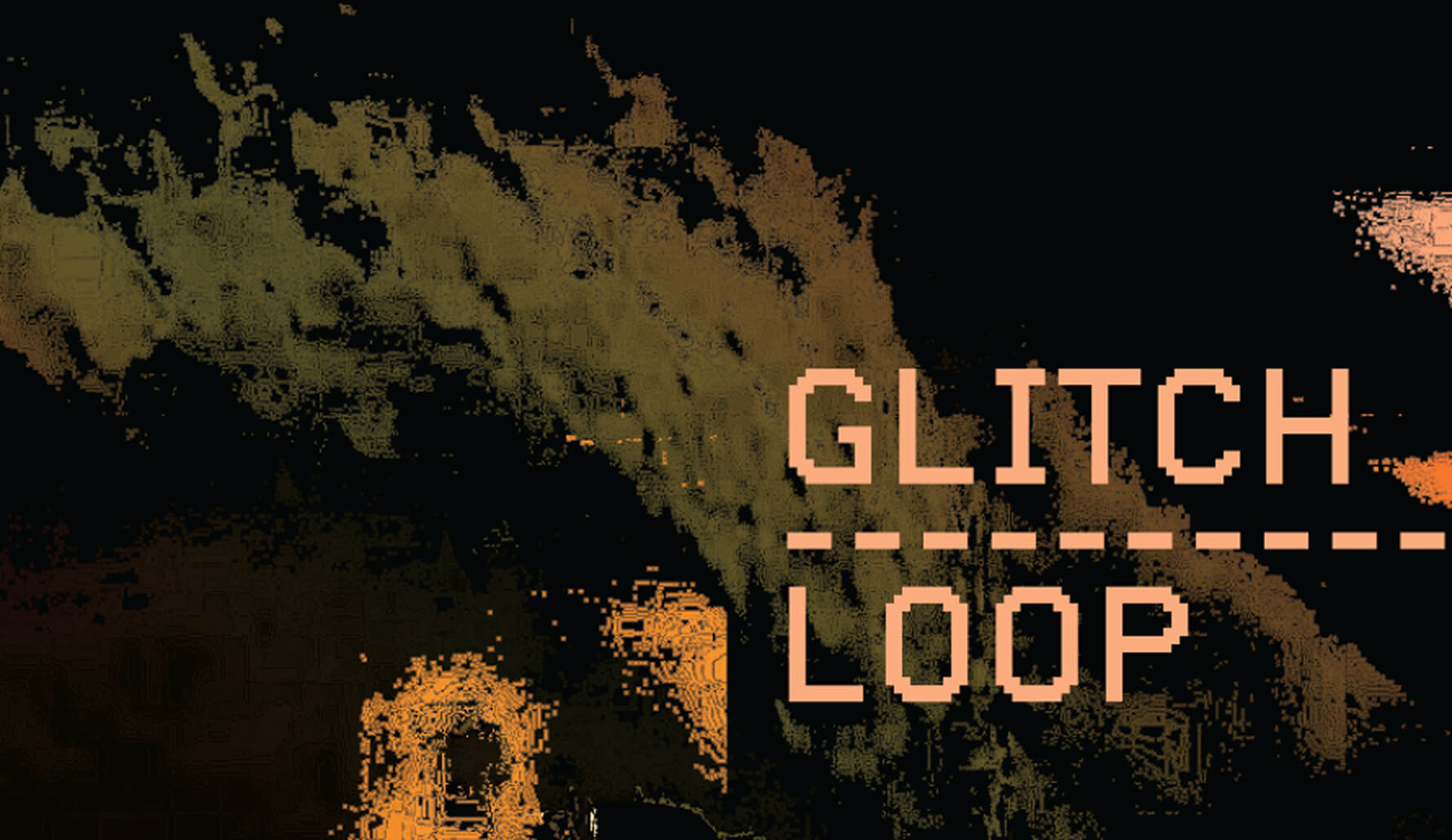 Glitch Loop